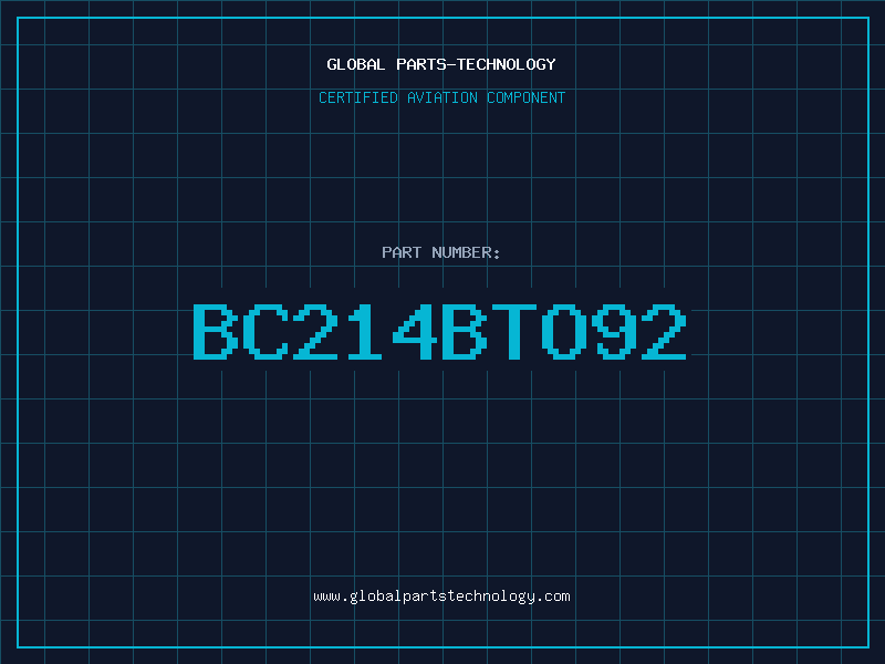 Aviation Part BC214BTO92