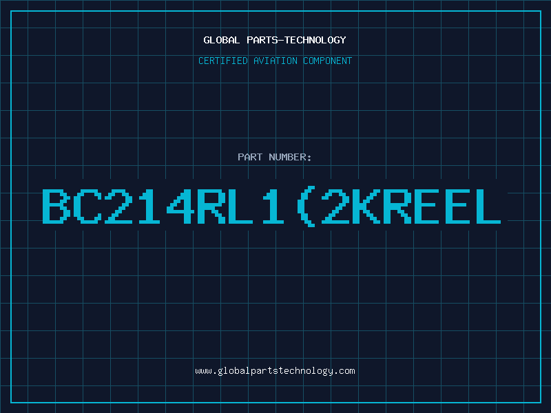 Aviation Part BC214RL1(2KREEL