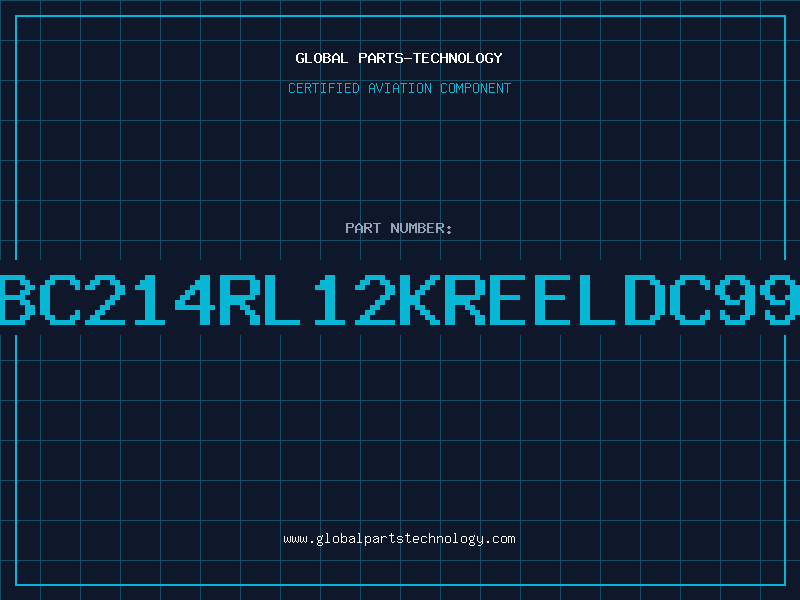 Aviation Part BC214RL12KREELDC99