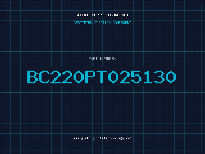 Aviation Part BC220PT025130