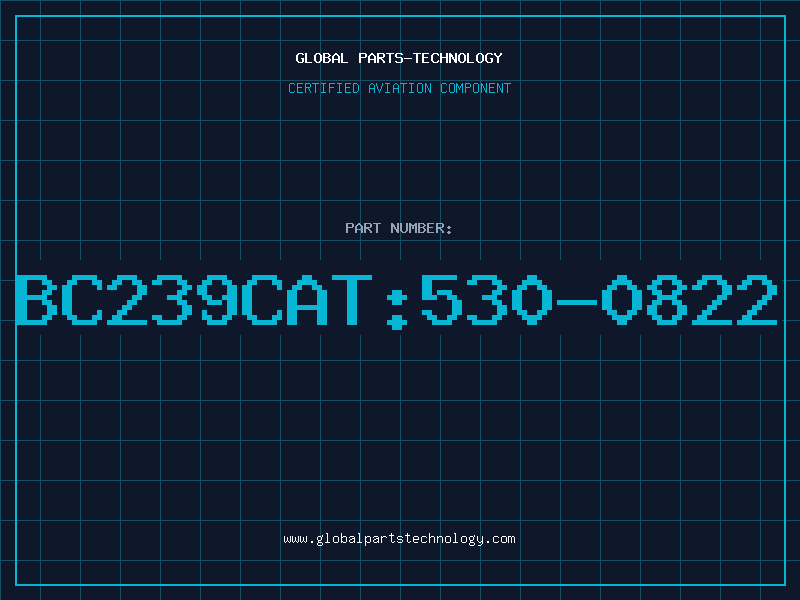 Aviation Part BC239Cat:530-0822