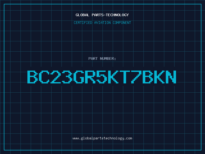 Aviation Part BC23GR5KT7BKN