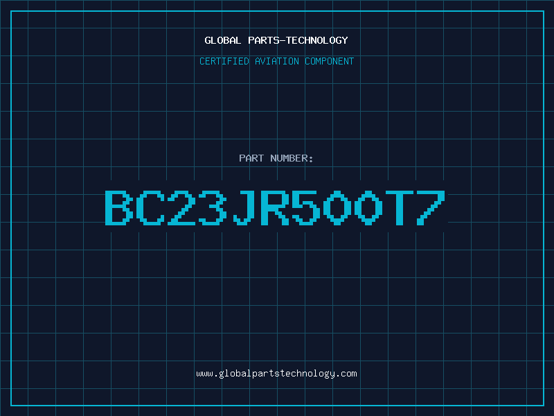 Aviation Part BC23JR500T7