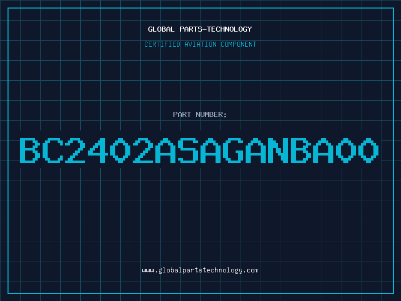 Aviation Part BC2402ASAGANBA00