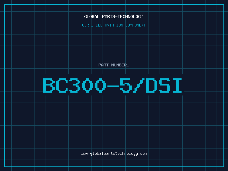 Aviation Part BC300-5/DSI