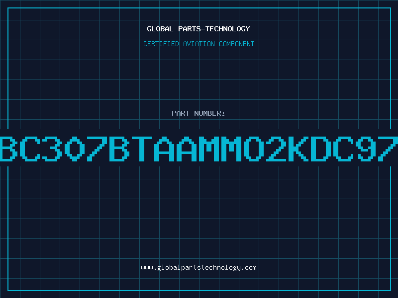 Aviation Part BC307BTAAMMO2KDC97