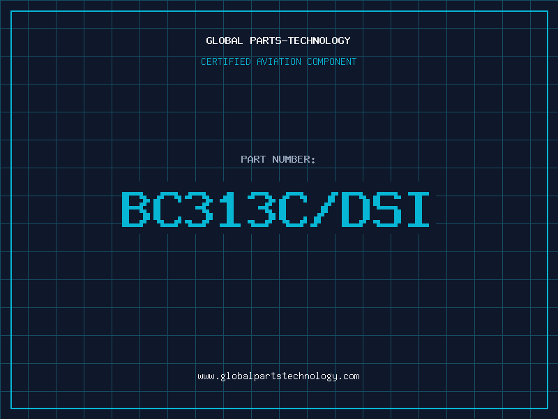 Aviation Part BC313C/DSI