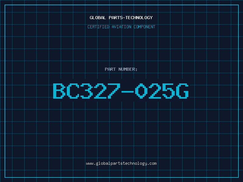 Aviation Part BC327-025G