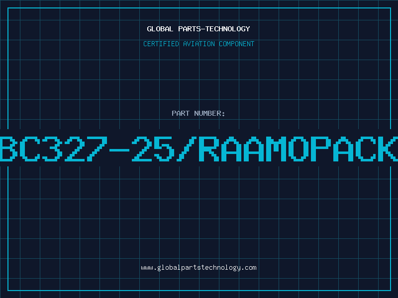 Aviation Part BC327-25/RAAMOPACK