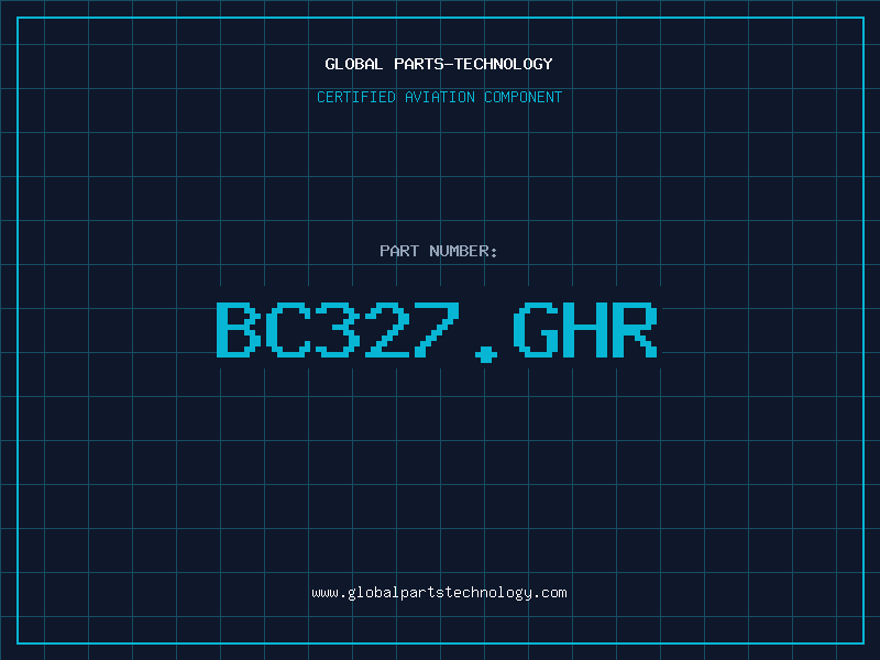 Aviation Part BC327.GHR