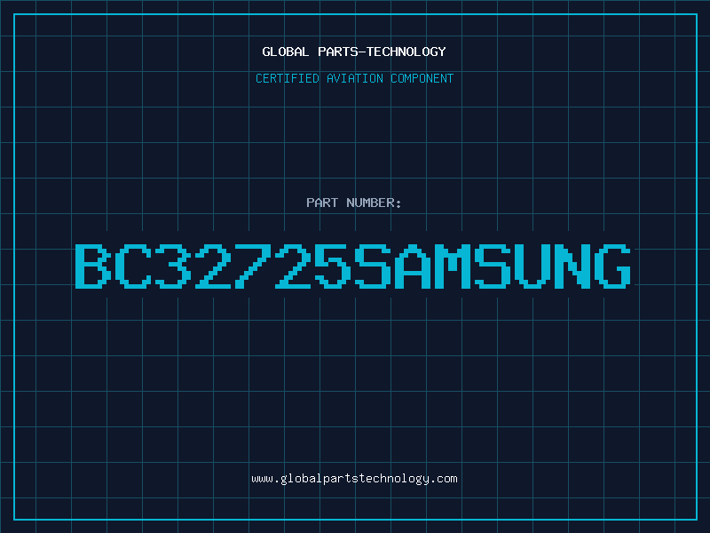 Aviation Part BC32725SAMSUNG
