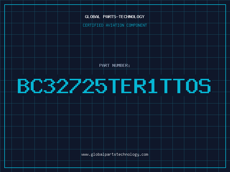 Aviation Part BC32725TER1TTOS