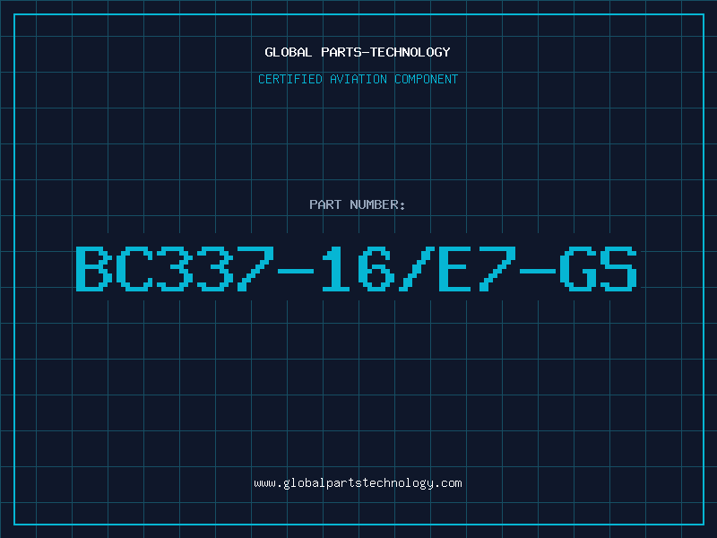 Aviation Part BC337-16/E7-GS