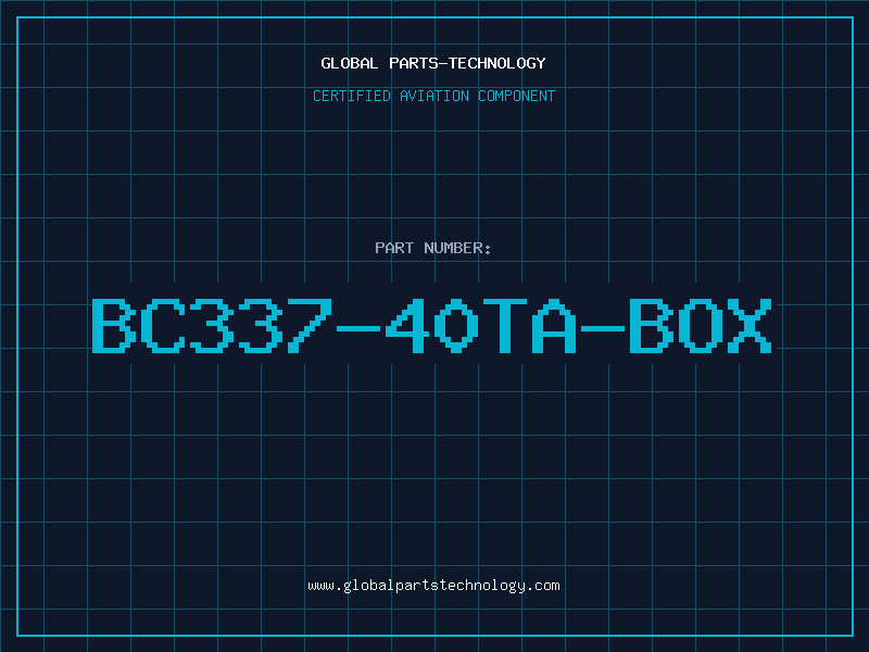 Aviation Part BC337-40TA-BOX
