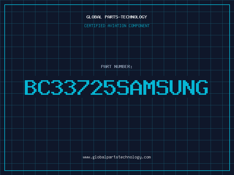 Aviation Part BC33725SAMSUNG