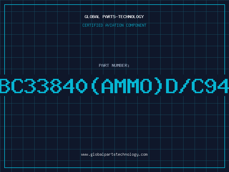 Aviation Part BC33840(AMMO)D/C94