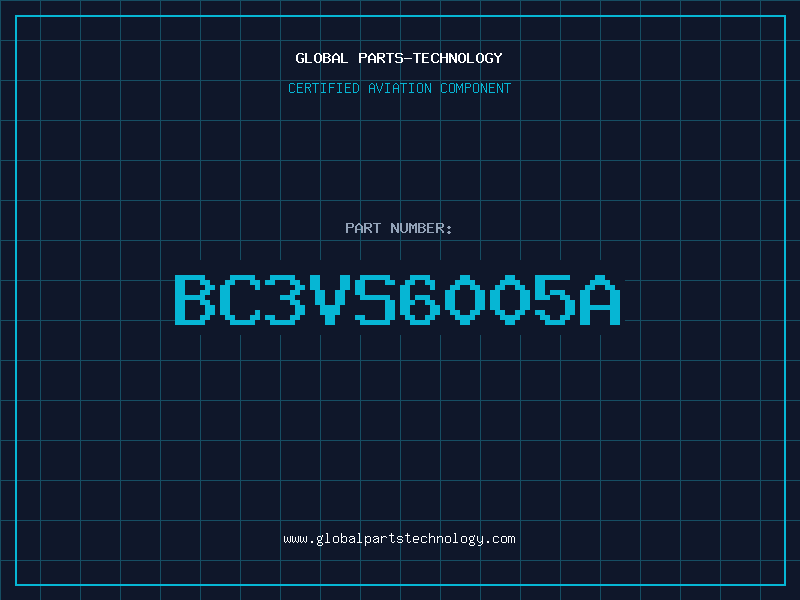 Aviation Part BC3VS6005A