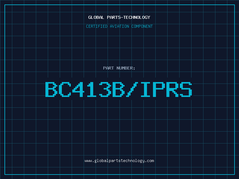 Aviation Part BC413B/IPRS