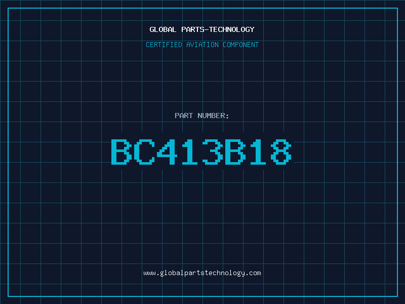 Aviation Part BC413B18