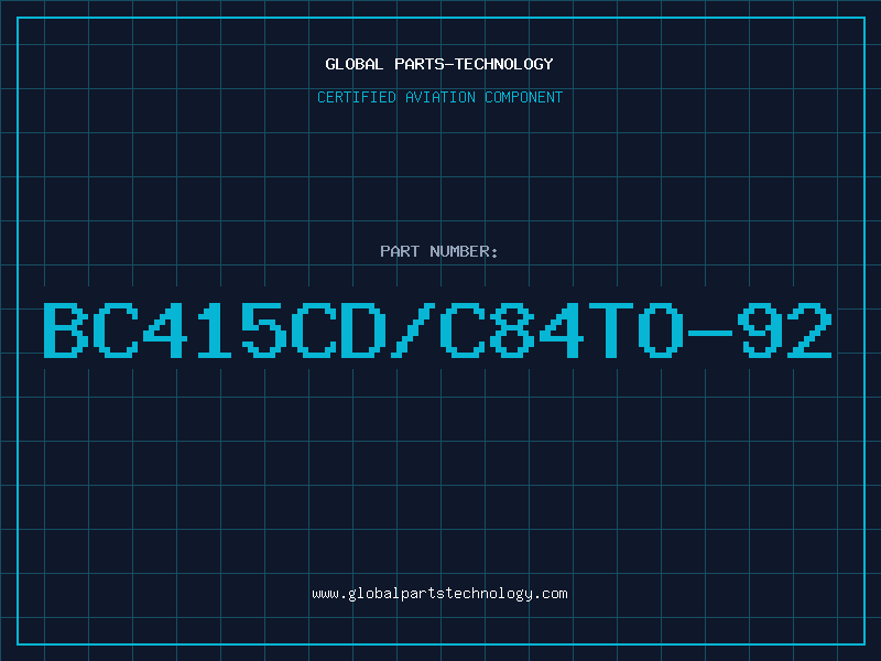 Aviation Part BC415CD/C84TO-92