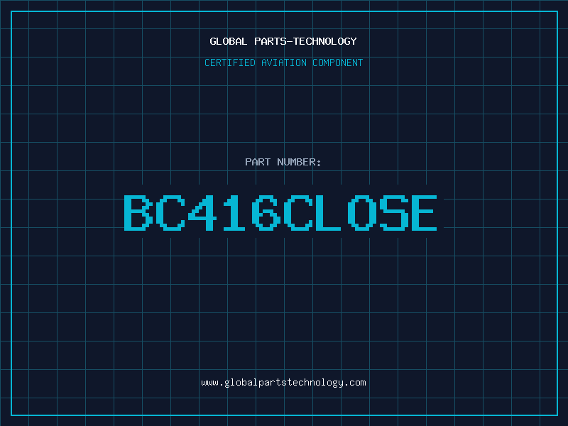 Aviation Part BC416CLOSE