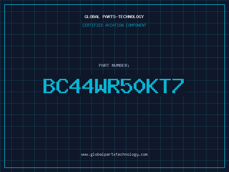 Aviation Part BC44WR50KT7