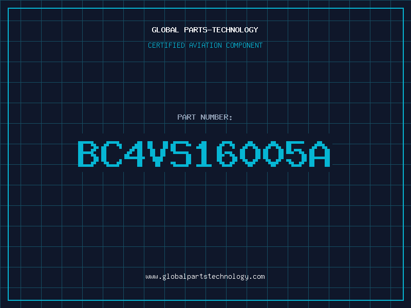 Aviation Part BC4VS16005A