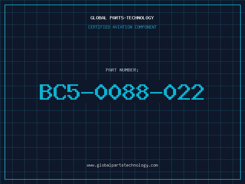 Aviation Part BC5-0088-022