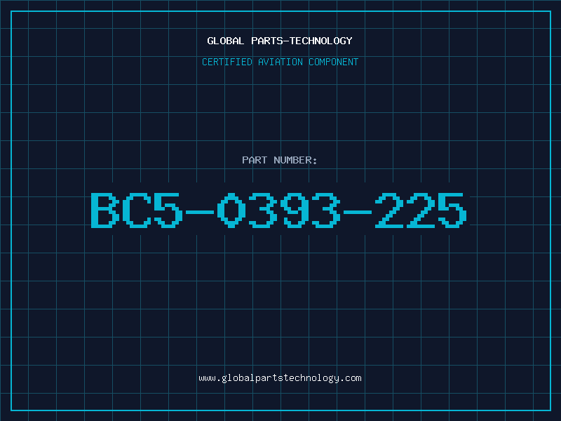 Aviation Part BC5-0393-225