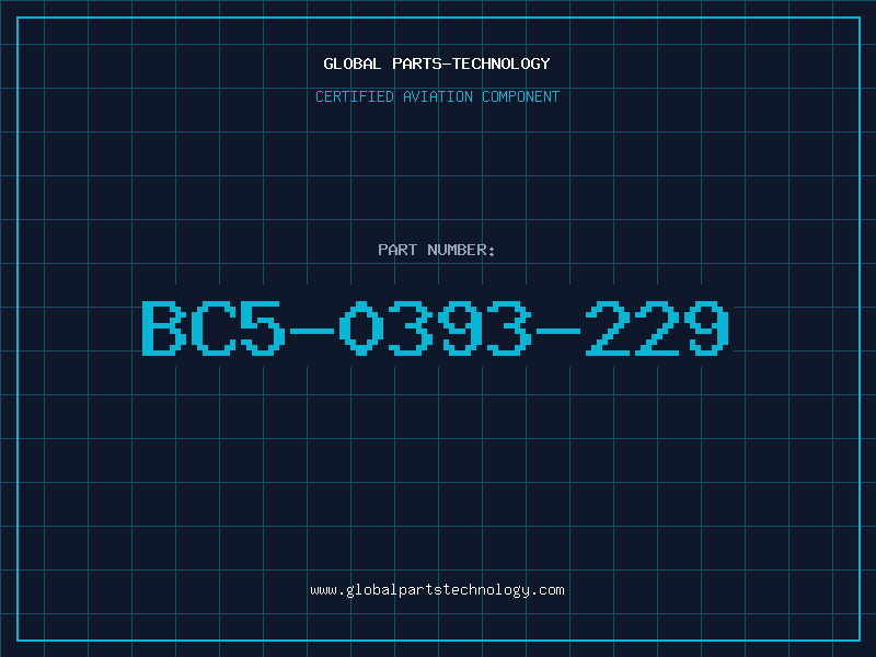 Aviation Part BC5-0393-229