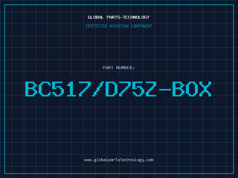 Aviation Part BC517/D75Z-BOX