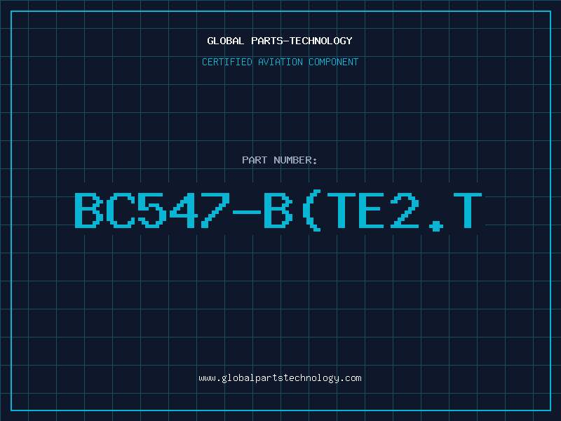 Aviation Part BC547-B(TE2.T
