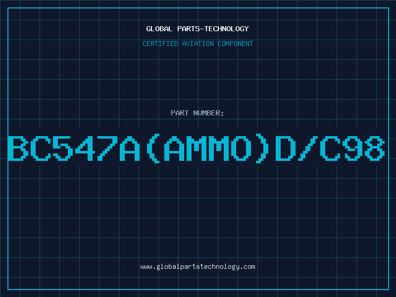 Aviation Part BC547A(AMMO)D/C98