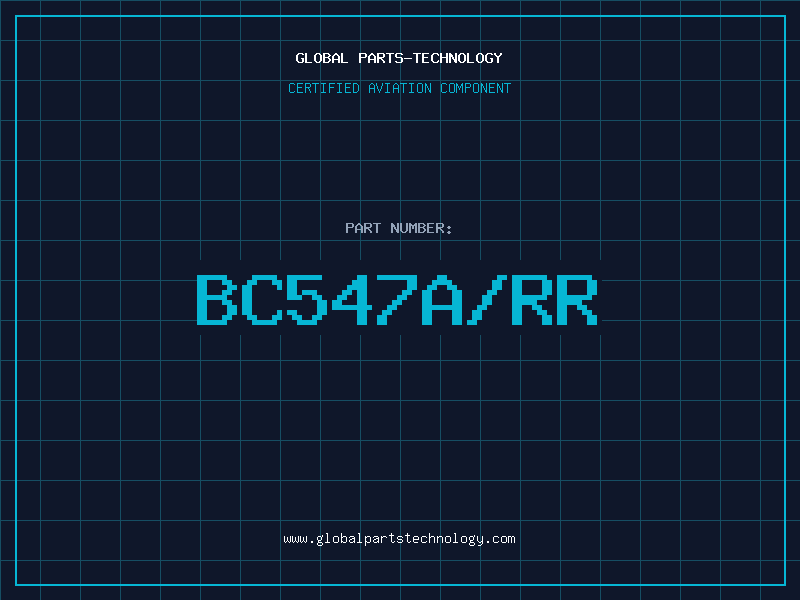 Aviation Part BC547A/RR