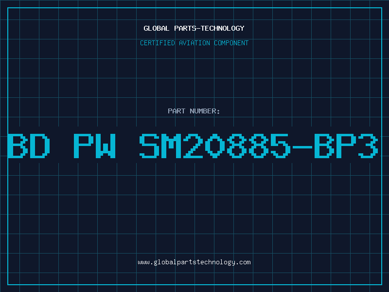 Aviation Part BD PW SM20885-BP3