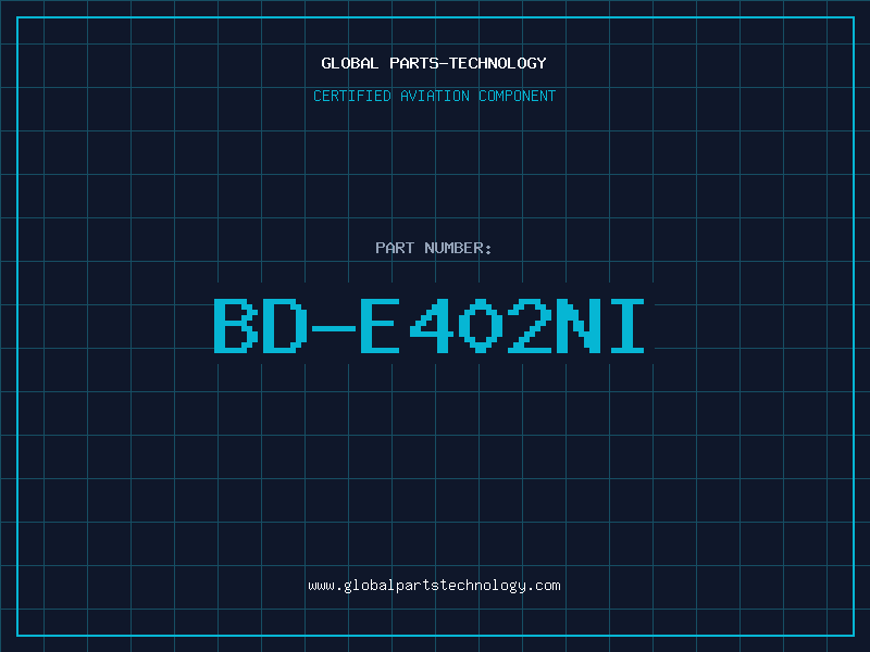 Aviation Part BD-E402NI