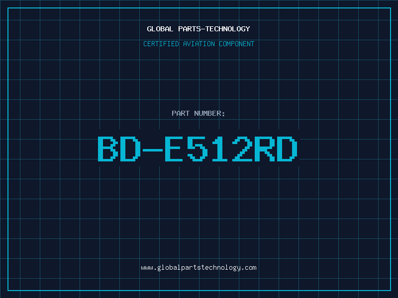 Aviation Part BD-E512RD