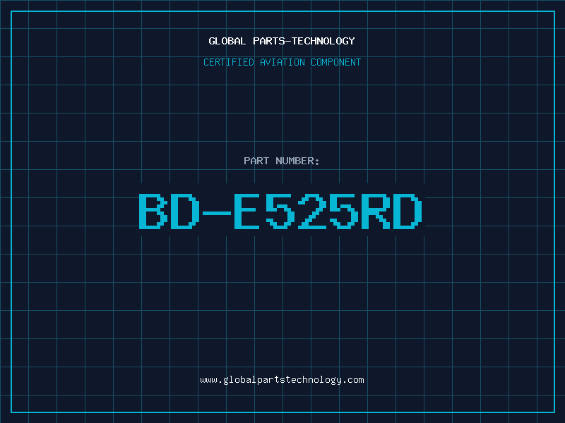 Aviation Part BD-E525RD