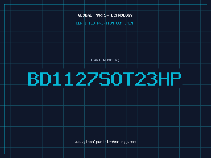 Aviation Part BD1127SOT23HP