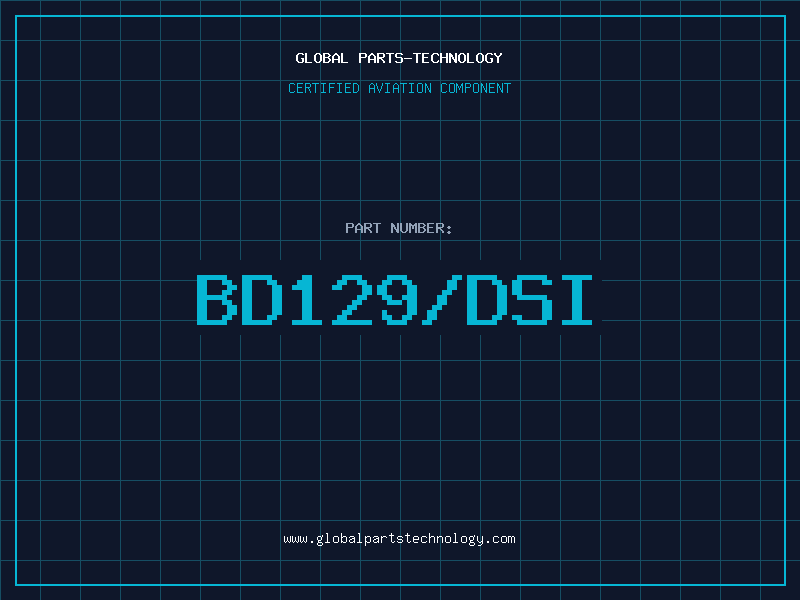 Aviation Part BD129/DSI