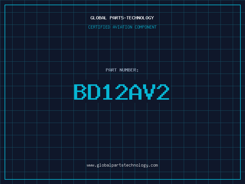Aviation Part BD12AV2
