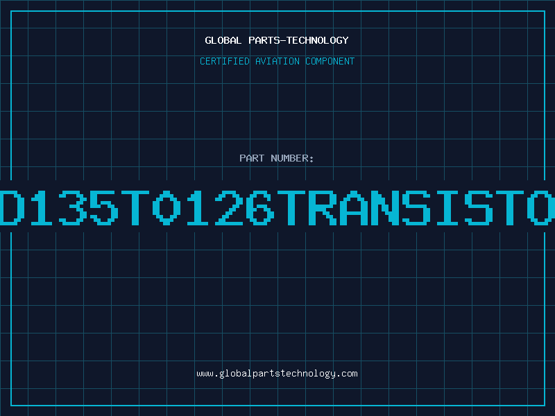 Aviation Part BD135T0126TRANSISTOR