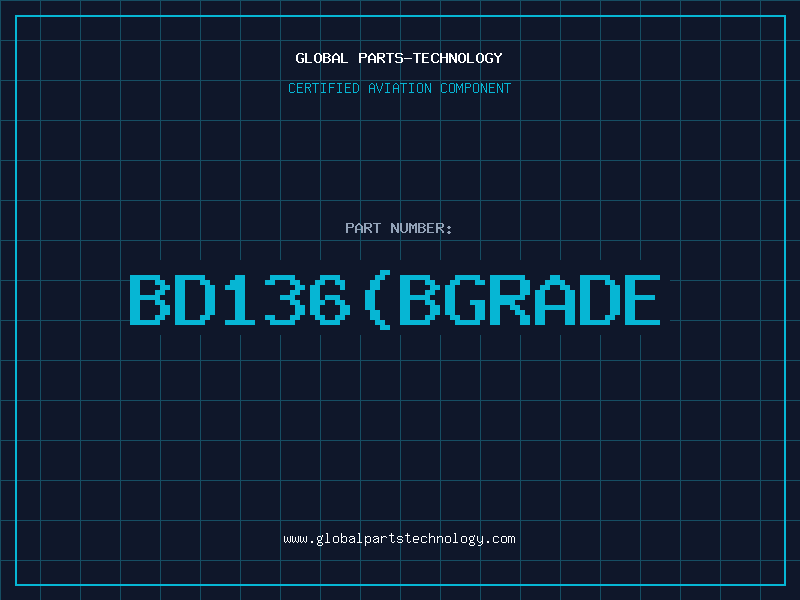 Aviation Part BD136(BGRADE