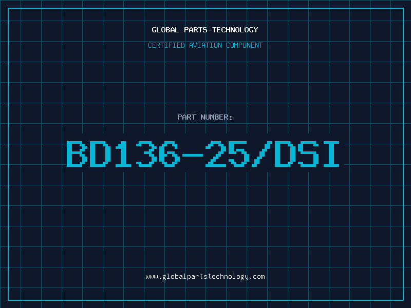 Aviation Part BD136-25/DSI