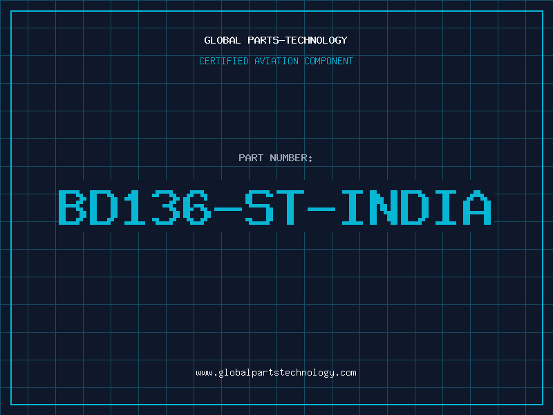 Aviation Part BD136-ST-INDIA
