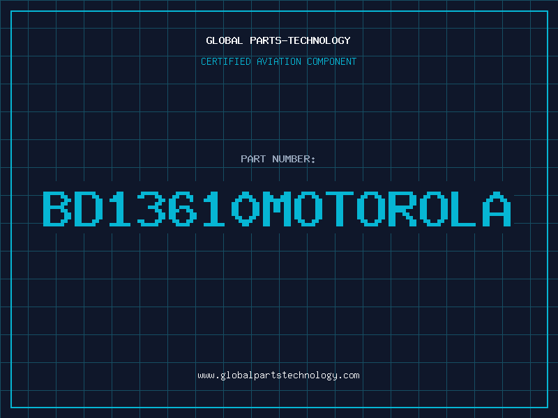Aviation Part BD13610MOTOROLA