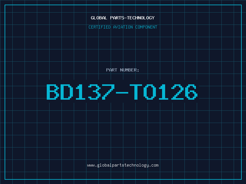 Aviation Part BD137-TO126