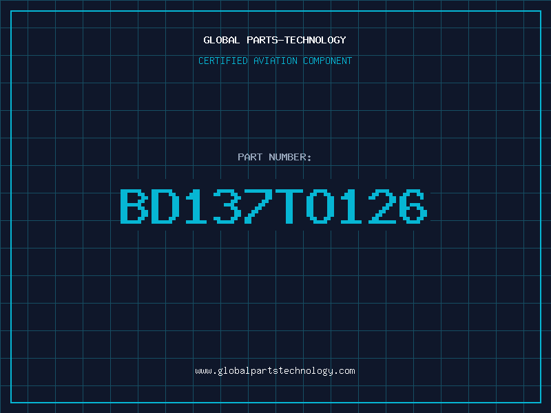 Aviation Part BD137TO126