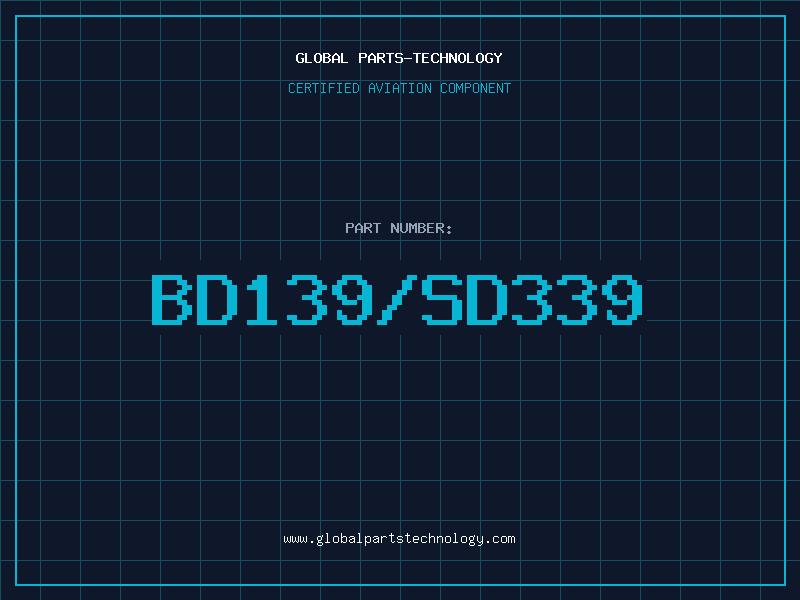 Aviation Part BD139/SD339