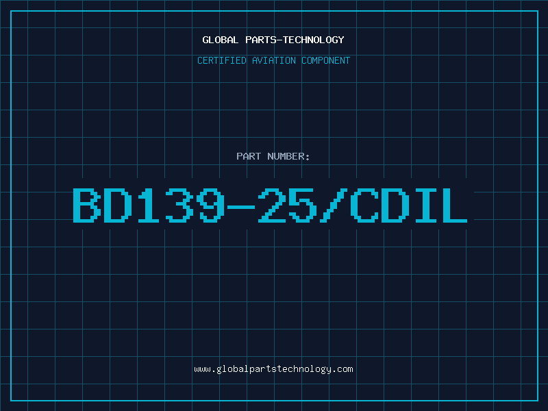 Aviation Part BD139-25/CDIL